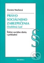 Kniha: Právo sociálneho zabezpečenia (Zuzana Macková). Heuréka, 2015 Kniha: Právo sociálneho zabezpečenia (Zuzana Macková). Heuréka, 2015