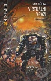 Kniha: Virtuální vrazi (Jana Rečková). Epocha, 2015 Kniha: Virtuální vrazi (Jana Rečková). Epocha, 2015