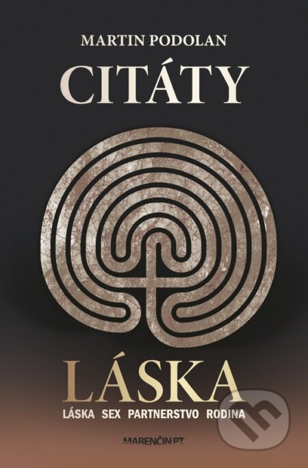 Kniha: Citáty - Láska (Martin Podolan). Marenčin PT, 2017 Kniha: Citáty - Láska (Martin Podolan). Marenčin PT, 2017