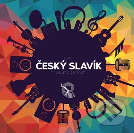 Hudobné CD: Zlatý ČESKÝ SLAVÍK (Universal Music). Universal Music, 2015 Hudobné CD: Zlatý ČESKÝ SLAVÍK (Universal Music). Universal Music, 2015