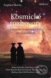 Kniha: Kosmické rozhovory (Martin Stephan). Malvern, 2016 Kniha: Kosmické rozhovory (Martin Stephan). Malvern, 2016