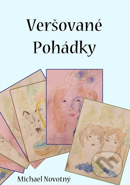 E-kniha: Veršované pohádky (Michael Novotný). E-knihy jedou E-kniha: Veršované pohádky (Michael Novotný). E-knihy jedou