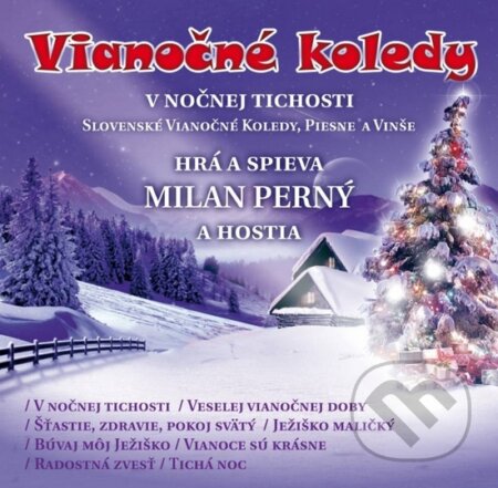 Hudební CD: Milan Perný A Hostia: Vianočné Koledy (Hudobné albumy). Hudobné albumy, 2014 Hudební CD: Milan Perný A Hostia: Vianočné Koledy (Hudobné albumy). Hudobné albumy, 2014
