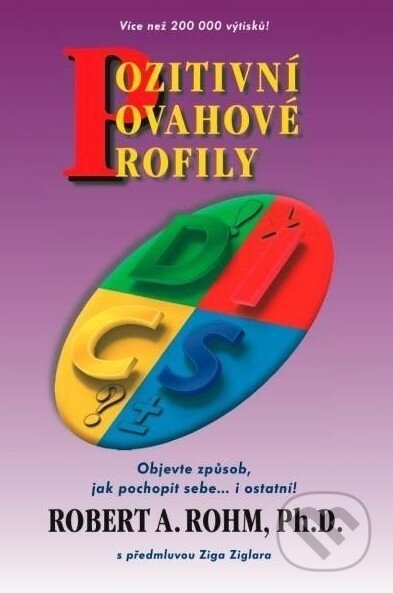 Kniha: Pozitivní povahové profily (Robert A. Rohm), 2011 Kniha: Pozitivní povahové profily (Robert A. Rohm), 2011