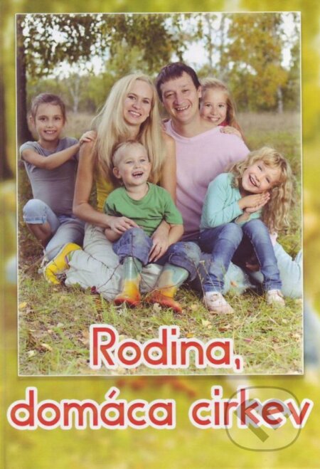 Kniha: Rodina, domáca cirkev (Jozef Jurko). BENS, 2012 Kniha: Rodina, domáca cirkev (Jozef Jurko). BENS, 2012