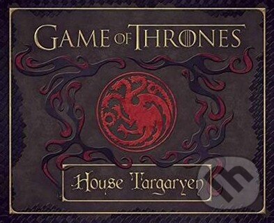 Game of Thrones: House Targaryen (Insight). Insight, 2015 Game of Thrones: House Targaryen (Insight). Insight, 2015