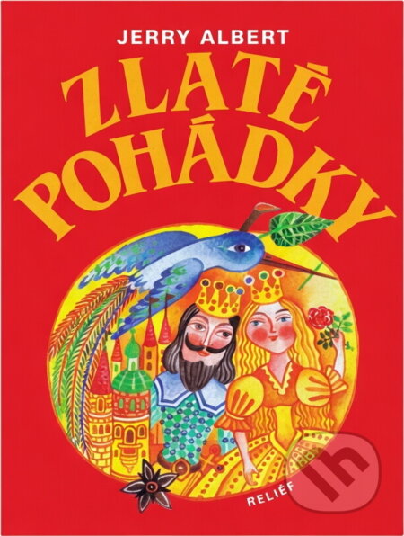 Kniha: Zlaté pohádky (Jerry Albert). , 1992 Kniha: Zlaté pohádky (Jerry Albert). , 1992