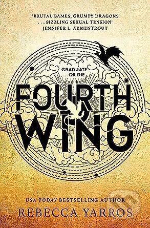 Kniha: Fourth Wing (Rebecca Yarros), 2023 Kniha: Fourth Wing (Rebecca Yarros), 2023