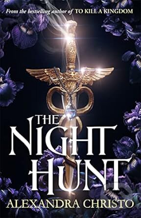 Kniha: The Night Hunt (Alexandra Christo). Hot Key, 2023 Kniha: The Night Hunt (Alexandra Christo). Hot Key, 2023