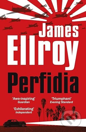 Kniha: Perfidia (James Ellroy). Cornerstone, 2015 Kniha: Perfidia (James Ellroy). Cornerstone, 2015