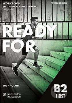 Kniha: Ready for First (4th edition) Workbook B2 + Digital Workbook with Audio with key (Holmes Lucy). MacMillan Kniha: Ready for First (4th edition) Workbook B2 + Digital Workbook with Audio with key (Holmes Lucy). MacMillan