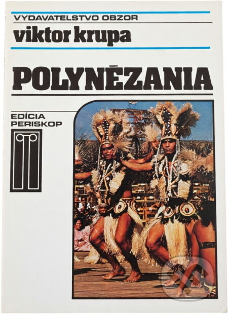 Kniha: Polynézania (Viktor Krupa). , 1988 Kniha: Polynézania (Viktor Krupa). , 1988