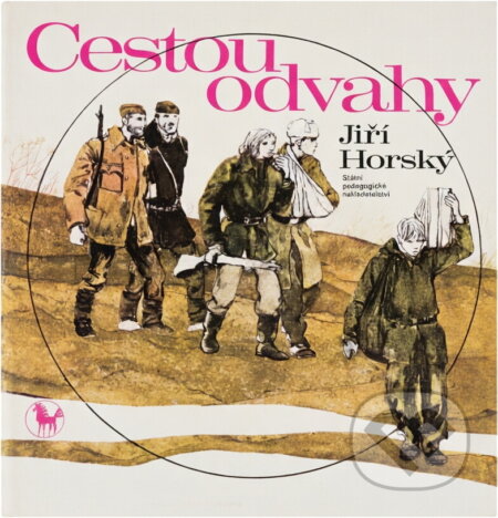 Kniha: Cestou odvahy (Jiří Horský). , 1980 Kniha: Cestou odvahy (Jiří Horský). , 1980