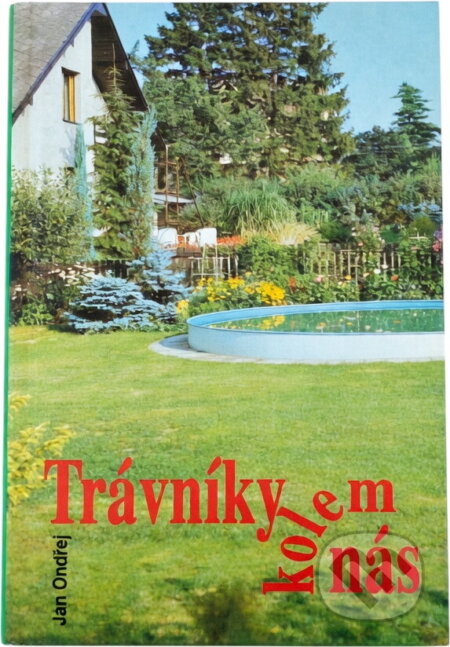 Kniha: Trávníky kolem nás (Jan Ondřej). , 1993 Kniha: Trávníky kolem nás (Jan Ondřej). , 1993
