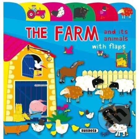 Kniha: The Farm animals- whit flaps AJ (SUN). SUN, 2023 Kniha: The Farm animals- whit flaps AJ (SUN). SUN, 2023
