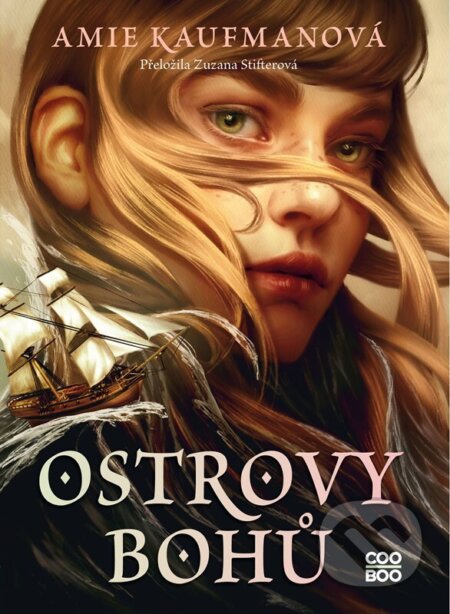 Kniha: Ostrovy bohů (Amie Kaufman). CooBoo CZ, 2023 Kniha: Ostrovy bohů (Amie Kaufman). CooBoo CZ, 2023