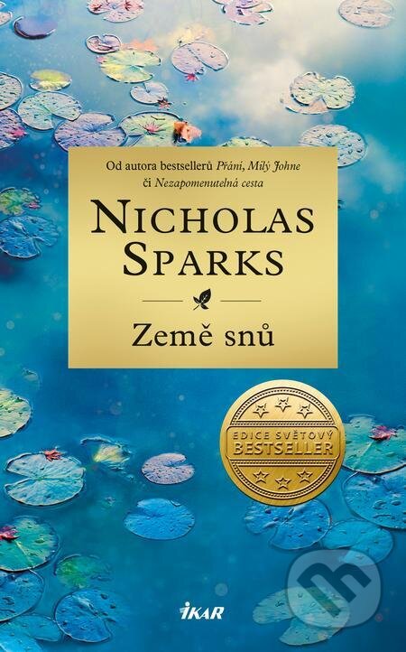 E-kniha: Země snů (Nicholas Sparks). Ikar CZ E-kniha: Země snů (Nicholas Sparks). Ikar CZ