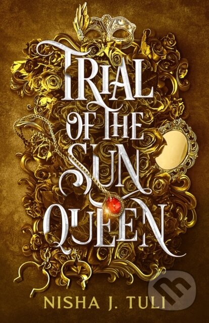 Kniha: Trial of the Sun Queen (Nisha J. Tuli). Orbit, 2023 Kniha: Trial of the Sun Queen (Nisha J. Tuli). Orbit, 2023