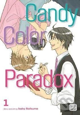 Kniha: Candy Color Paradox 1 (Isaku Natsume). Viz Media, 2019 Kniha: Candy Color Paradox 1 (Isaku Natsume). Viz Media, 2019