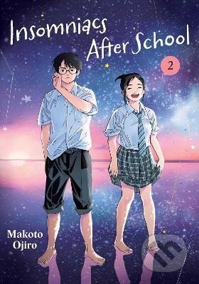 Kniha: Insomniacs After School 2 (Makoto Ojiro). Viz Media, 2023 Kniha: Insomniacs After School 2 (Makoto Ojiro). Viz Media, 2023