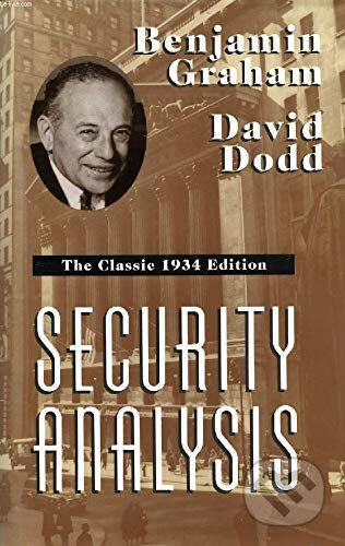 Kniha: Security Analysis (Benjamin Graham a David Dodd). McGraw-Hill, 1997 Kniha: Security Analysis (Benjamin Graham a David Dodd). McGraw-Hill, 1997