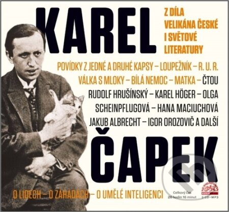Audiokniha: Z díla velikána české i světové literatury (Karel Čapek). Supraphon, 2023 Audiokniha: Z díla velikána české i světové literatury (Karel Čapek). Supraphon, 2023