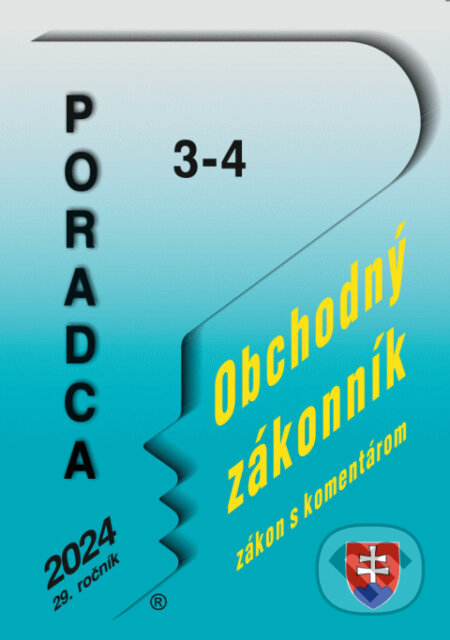 Kniha: Poradca č. 3-4/2024 - Obchodný zákonník s komentárom (Poradca s.r.o.). Poradca s.r.o., 2024 Kniha: Poradca č. 3-4/2024 - Obchodný zákonník s komentárom (Poradca s.r.o.). Poradca s.r.o., 2024