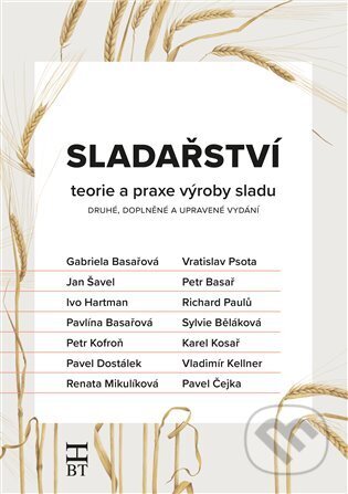 Kniha: Sladařství (Gabriela Basařová). Havlíček Brain Team, 2023 Kniha: Sladařství (Gabriela Basařová). Havlíček Brain Team, 2023