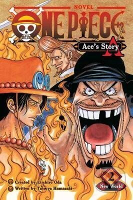 Kniha: One Piece: Ace´s Story, Vol. 2: New World (Sho Hinata). Viz Media, 2020 Kniha: One Piece: Ace´s Story, Vol. 2: New World (Sho Hinata). Viz Media, 2020