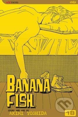 Kniha: Banana Fish 18 (Akimi Yoshida). Viz Media, 2007 Kniha: Banana Fish 18 (Akimi Yoshida). Viz Media, 2007
