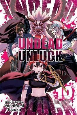 Kniha: Undead Unluck 10 (Yoshifumi Tozuka). Viz Media, 2023 Kniha: Undead Unluck 10 (Yoshifumi Tozuka). Viz Media, 2023