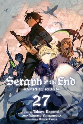 Kniha: Seraph of the End, Vol. 27: Vampire Reign (Takaya Kagami). Viz Media, 2023 Kniha: Seraph of the End, Vol. 27: Vampire Reign (Takaya Kagami). Viz Media, 2023