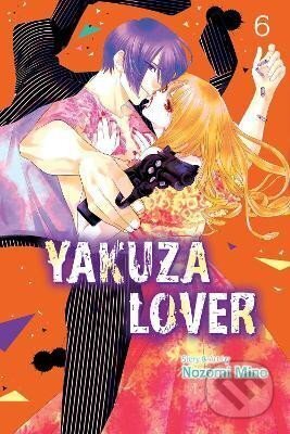 Kniha: Yakuza Lover 6 (Nozomi Mino). Viz Media, 2022 Kniha: Yakuza Lover 6 (Nozomi Mino). Viz Media, 2022