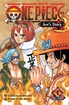 Kniha: One Piece: Ace´s Story, Vol. 1: Formation of the Spade Pirates (Sho Hinata). Viz Media, 2020 Kniha: One Piece: Ace´s Story, Vol. 1: Formation of the Spade Pirates (Sho Hinata). Viz Media, 2020