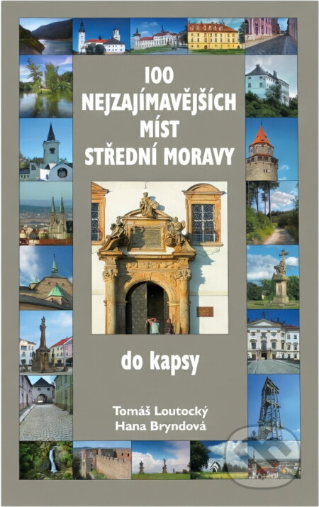 Kniha: 60 poutních míst : do kapsy (Ingrid Hanzlíková a Petr Dvořáček). , 2004 Kniha: 60 poutních míst : do kapsy (Ingrid Hanzlíková a Petr Dvořáček). , 2004