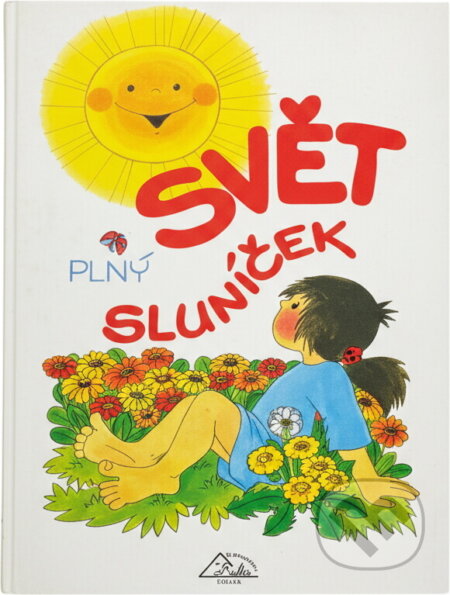 Kniha: Svět plný sluníček (Marie Tetourová). Delta, 2002 Kniha: Svět plný sluníček (Marie Tetourová). Delta, 2002
