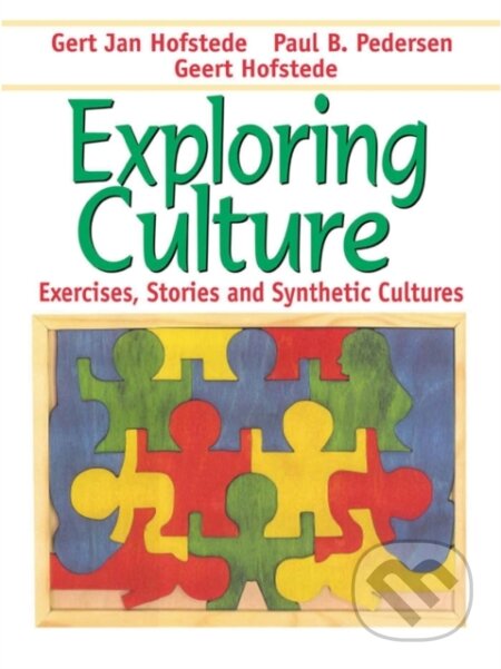 Kniha: Exploring Culture (Geert Hofstede a Paul B. Pedersen). Nicholas Brealey Publishing, 2002 Kniha: Exploring Culture (Geert Hofstede a Paul B. Pedersen). Nicholas Brealey Publishing, 2002