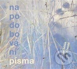Hudobné CD: Jan Běťák: Napodobování písma (Galén). Galén, 2023 Hudobné CD: Jan Běťák: Napodobování písma (Galén). Galén, 2023