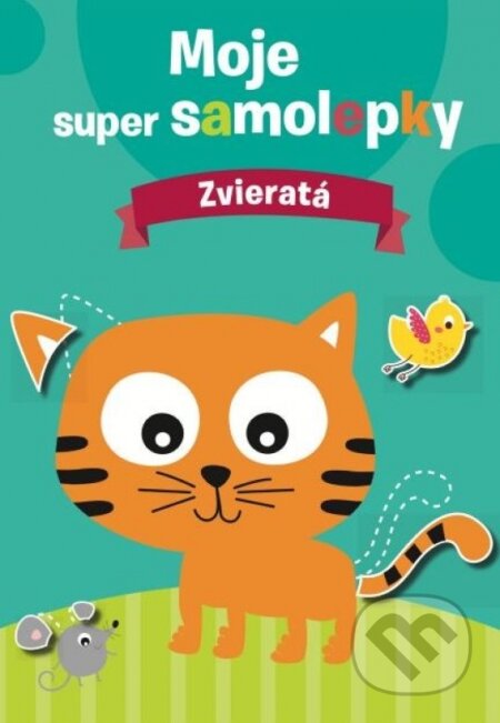 Kniha: Zvieratá - moje super samolepky (Svojtka&Co.). Svojtka&Co., 2023 Kniha: Zvieratá - moje super samolepky (Svojtka&Co.). Svojtka&Co., 2023