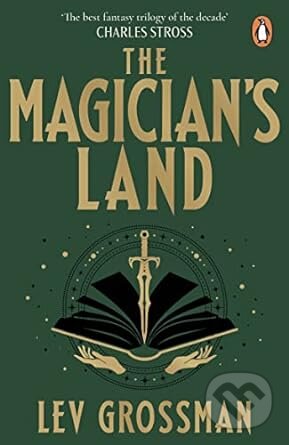 Kniha: The Magicians Land (Lev Grossman). Penguin Books, 2023 Kniha: The Magicians Land (Lev Grossman). Penguin Books, 2023