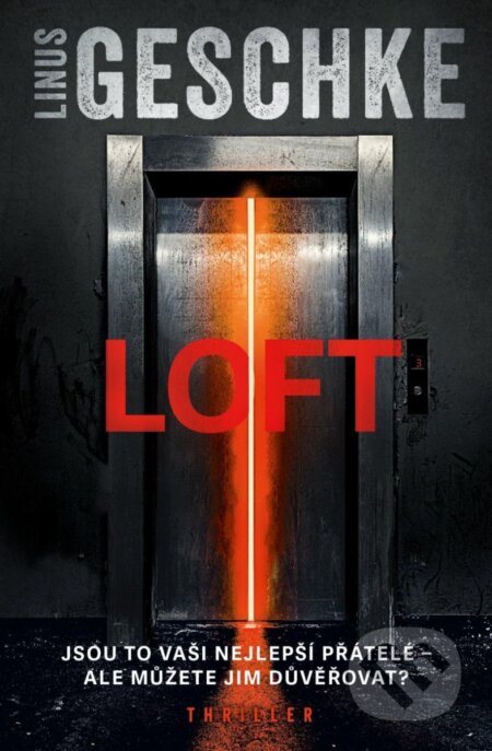 Kniha: Loft (Linus Geschke). Vendeta, 2023 Kniha: Loft (Linus Geschke). Vendeta, 2023