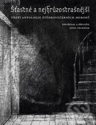 Kniha: Šťastné a nejhrůzostrašnější (Malvern). Malvern, 2023 Kniha: Šťastné a nejhrůzostrašnější (Malvern). Malvern, 2023