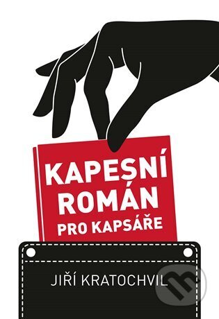 Kniha: Kapesní román pro kapsáře (Jiří Kratochvil). Galén, 2023 Kniha: Kapesní román pro kapsáře (Jiří Kratochvil). Galén, 2023