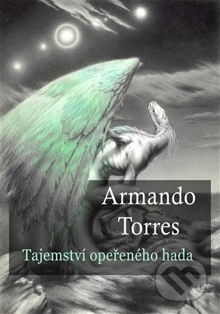 Tajemství opeřeného hada - Armando Torres, Malvern, 2023