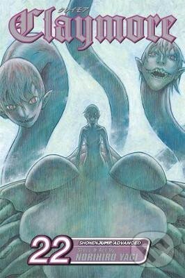 Kniha: Claymore 22 (Norihiro Yagi). Viz Media, 2013 Kniha: Claymore 22 (Norihiro Yagi). Viz Media, 2013