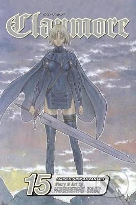 Kniha: Claymore 15 (Norihiro Yagi). Viz Media, 2010 Kniha: Claymore 15 (Norihiro Yagi). Viz Media, 2010