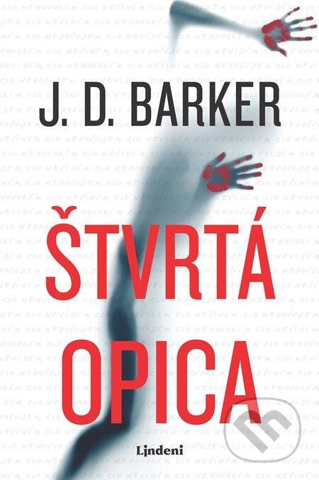 E-kniha: Štvrtá opica (J.D. Barker). Lindeni, 2023 E-kniha: Štvrtá opica (J.D. Barker). Lindeni, 2023
