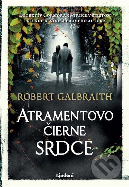 E-kniha: Atramentovočierne srdce (Robert Galbraith). Lindeni, 2023 E-kniha: Atramentovočierne srdce (Robert Galbraith). Lindeni, 2023