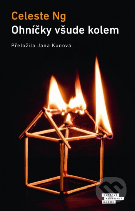 Kniha: Ohníčky všude kolem (Celeste Ng). Odeon CZ, 2023 Kniha: Ohníčky všude kolem (Celeste Ng). Odeon CZ, 2023