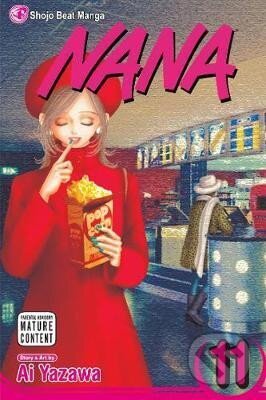 Kniha: Nana, Vol. 11 (Ai Yazawa). Viz Media, 2009 Kniha: Nana, Vol. 11 (Ai Yazawa). Viz Media, 2009